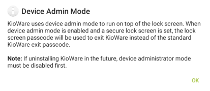 KioWare Warning - Device Admin Prevents Uninstall