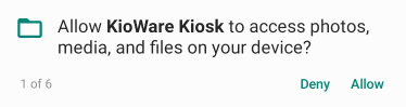First Run of KioWare Browser, Prompt for Access Photos, Media, Files