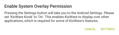 First Run of KioWare Browser, Prompt for System Overlay Permissions