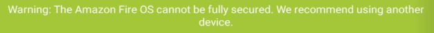 Amazon Fire OS Device Detected Banner in Config Tool